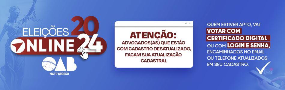 ELEIÇOES OAB-MT ONLINE ATUALIZAR CADASTRO